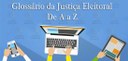 Glossário explica atribuições dos juízes eleitorais!